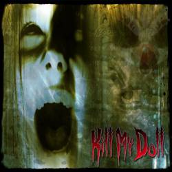 Kill My Doll : Under Bloody Skies